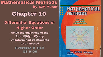 Lec 23 | Ch # 10 | Differential Equations of Higher Order | Ex 10.3  Q8 & Q9  | Method by S.M Yusuf