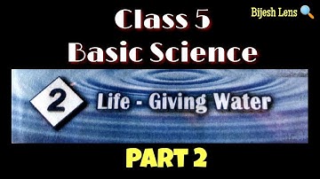 Class 5/Basic Science /Chapter 2 /Life Giving water /Part 2. അടിസ്ഥാന ശാസ്ത്രം /പാഠം രണ്ട്/ ജീവജലം