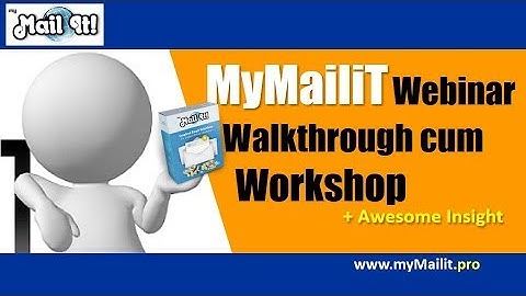 myMailit Webinar Walkthrough | my Mailit Webinar Workshop | Howto Increase Email Deliverability Rate
