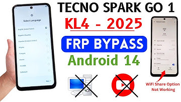 Tecno Spark Go 1 (KL4) Google/Frp Bypass Without PC | WiFi Share Option Not Working New Update 2025