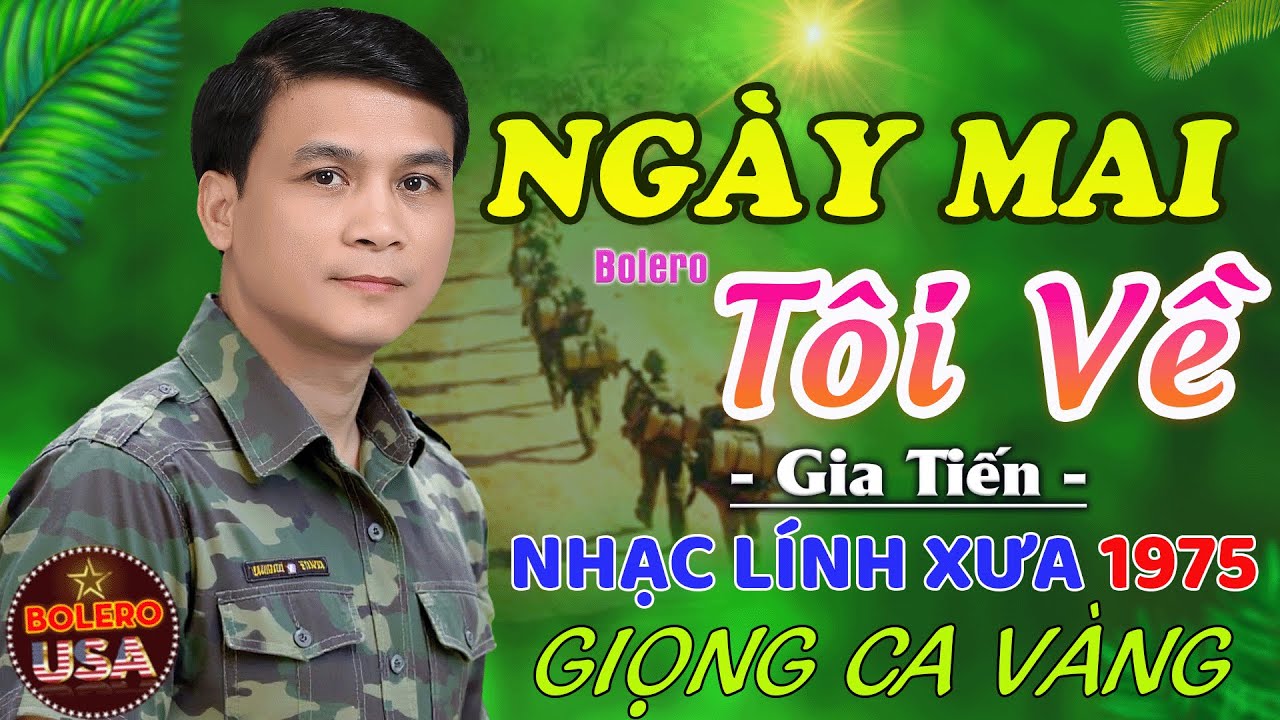 Ngày Mai Tôi Về - LK Nhạc Lính Bolero Trữ Tình Hải Ngoại TOÀN BÀI HAY Cả Làng Cùng Nghe.