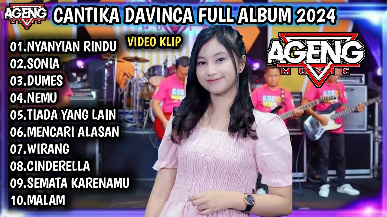 CANTIKA DAVINCA FT AGENG MUSIC 2024 | NYANYIAN RINDU, SONIA, DUMES - AGENG MUSIC TERBARU