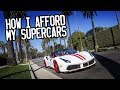 How I afford my supercars