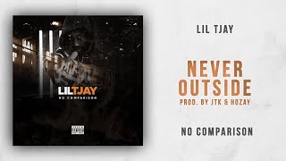 Lil Tjay - Never Outside (No Comparison)