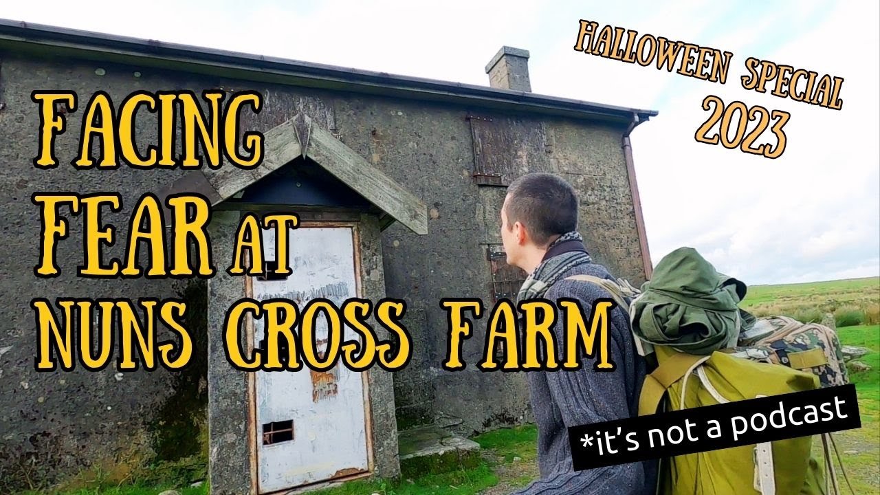Halloween Special: Nuns Cross Farm - The Dartmoor Podcast Episode Twenty Eight