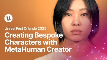 Creating Bespoke Characters with MetaHuman Creator | Unreal Fest Orlando 2025