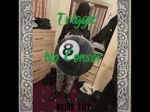 #8Side - Triggz - No Censor
