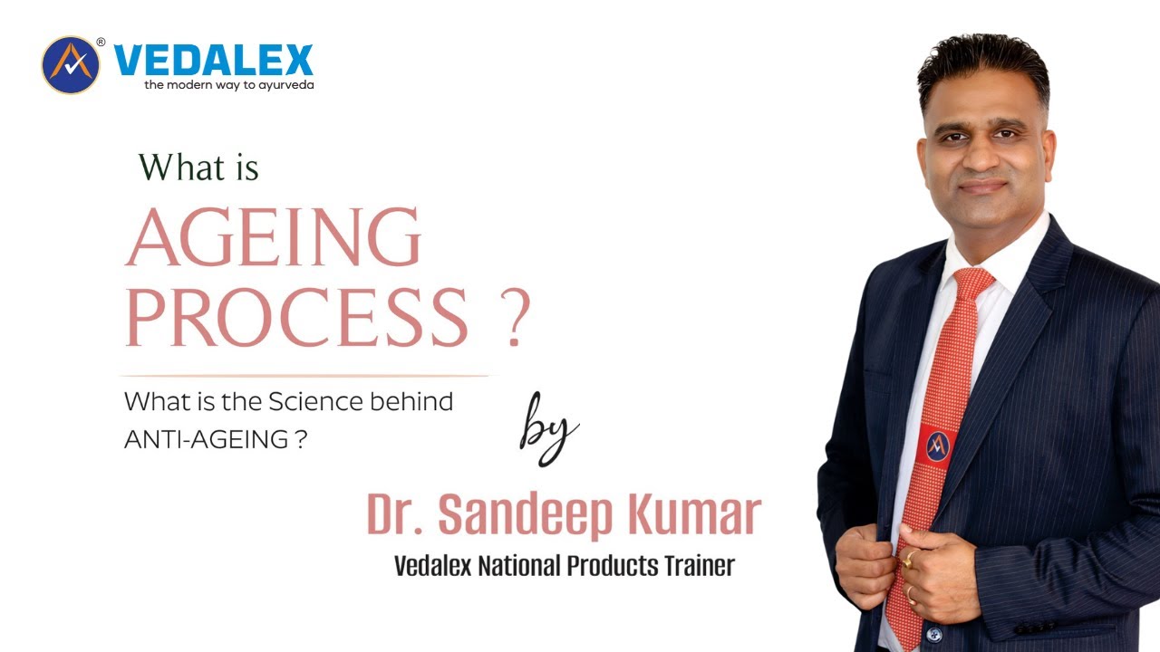 Unlock the Secrets of Ageing By - Dr. Sandeep Kumar (Vedalex)