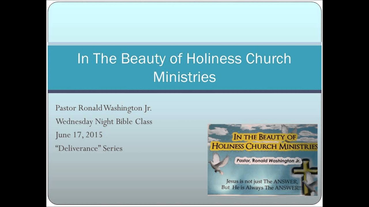 " Deliverance" Series June 17, 2015 Bible Study YouTube