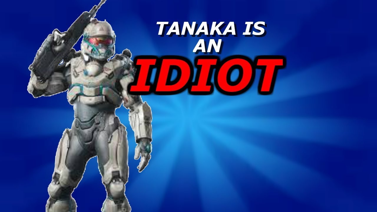 Tanaka is an idiot! | Halo 5 Fail