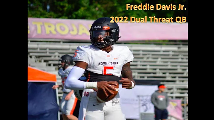 Freddie Davis Jr. 2022 Dual Threat QB (Mobile, AL)..