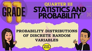 PROBABILITY DISTRIBUTIONS OF DISCRETE RANDOM VARIABLES || SHS STATISTICS AND PROBABILITY