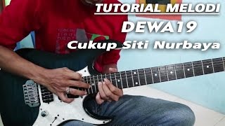 Tutorial Melodi (Cukup Siti Nurbaya) - Dewa 19 (Slow Version) | DETAIL chords