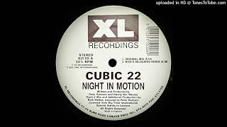 CUBIC 22 - NIGHT IN MOTION