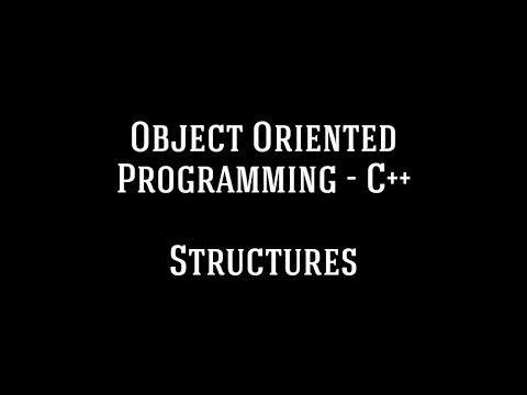 Object Oriented Programming C++ - Structures