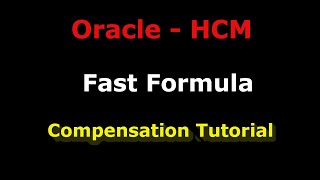 Introduction to Grade Ladder Steps Progression Formula 1 - Oracle Fusion HCM Fast Formula Tutorial-7