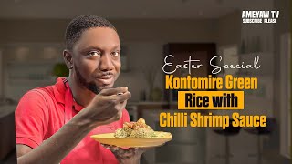 Easter Special: Kontomire Green Rice with Chilli Shrimp Sauce 🍤 😋 |AmeyawTV