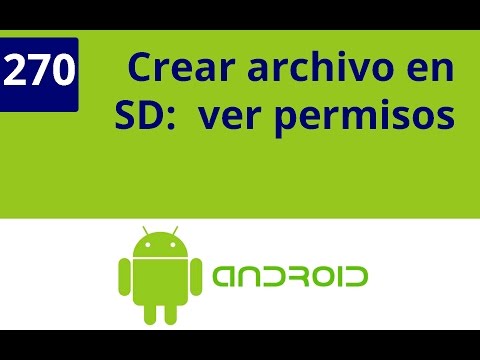 Capítulo 270 - Crear archivo en SD: ver permisos