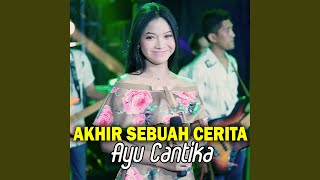 Akhir Sebuah Cerita