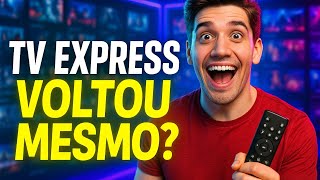 TV EXPRESS VOLTOU A FUNCIONAR? Veja o App que Substituiu o TV EXPRESS!