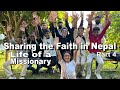 The Life of A Missionary - Sharing the Faith in Nepal Pt. 4 with Stephen Lee