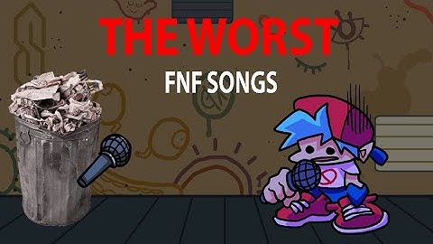 Roasting the worst FNF songs