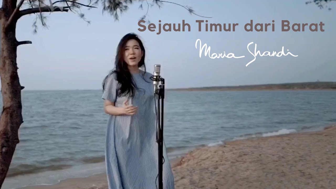 Sejauh Timur dari Barat - Maria Shandi (#MariAkustik)