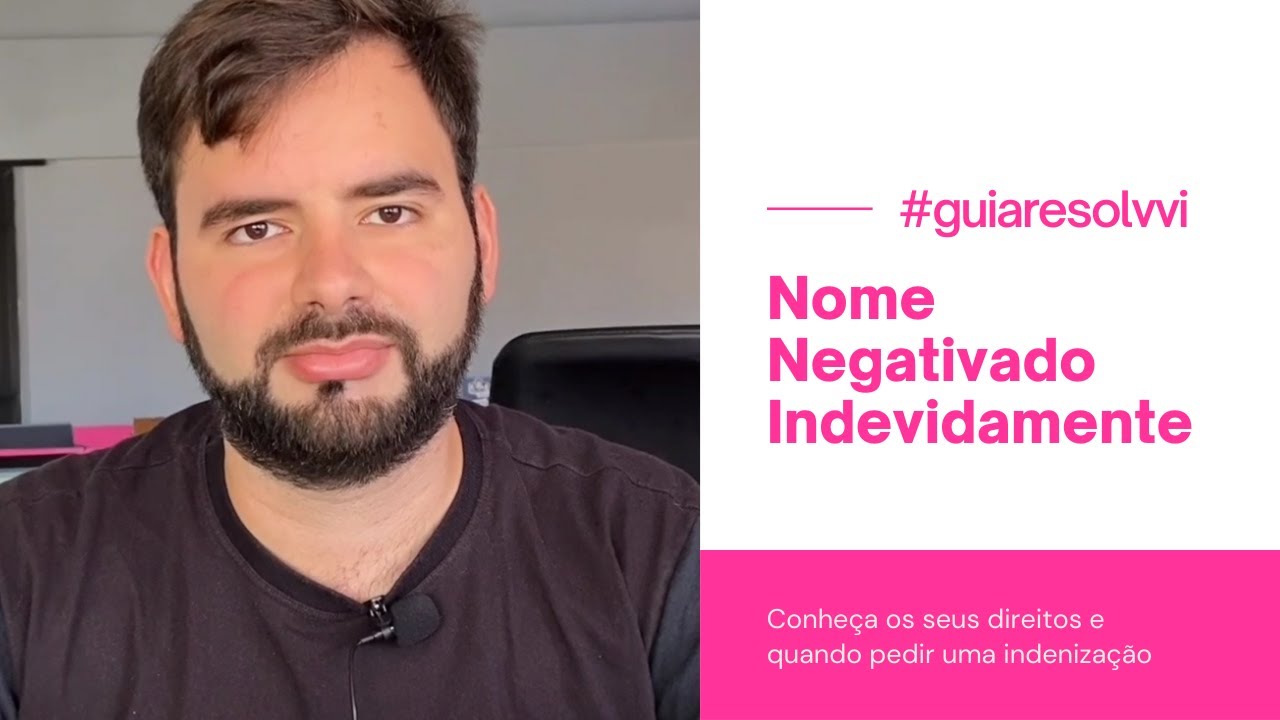 Resolvvi - A Nova Justiça Digital - Negativação Indevida: Como provar? 1