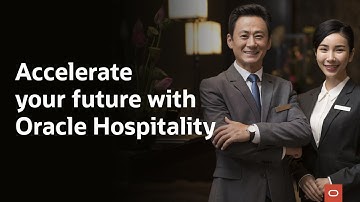 Accelerate your future with Oracle Hospitality