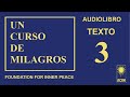 3. Un Curso de Milagros - AUDIOLIBRO - TERCERA PARTE