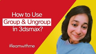 Celebrity How to group and ungroup in 3ds max? Wealth