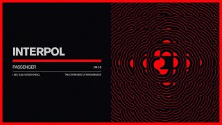 Miniatura del video "Interpol - "Passenger" (Official Audio)"