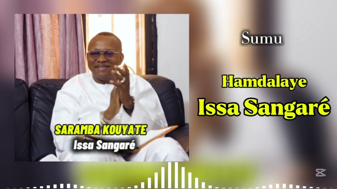 Saramba Kouyate__ Hamdalaye Issa Sangaré ( Sumu )