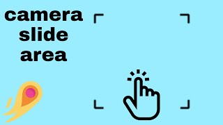 Camera slide area | Android game engine | It's magic engine