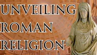 Gods, Ritual & Power: Understanding Roman Religion