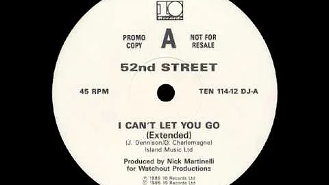 52nd Street - I Can't Let You Go (12'')