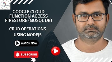 Google Cloud Function access FireStore CRUD Operation