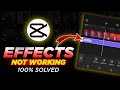Capcut effects not working