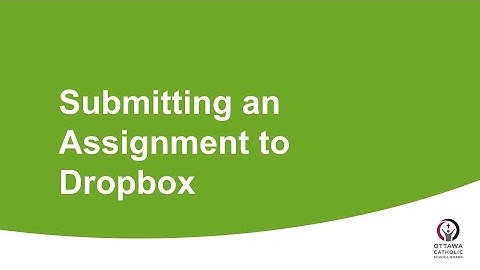 Submitting an assignment from Dropbox
