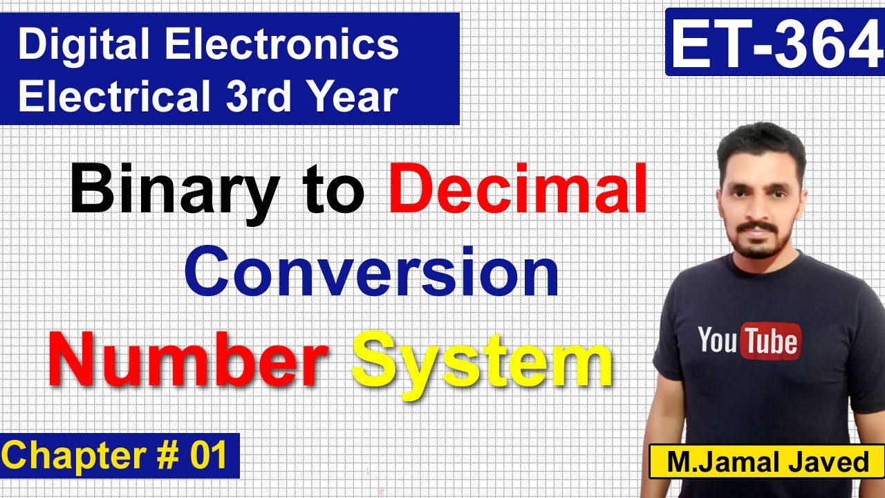 Binary to Decimal Conversion DAE Electrical 3rd Year Digital ...