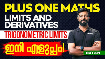 Plus One Maths - Limits and Derivatives - Trigonometric Limits ഇനി എളുപ്പം | Xylem Plus One