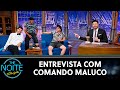 Entrevista com Comando Maluco | The Noite (16/07/20)