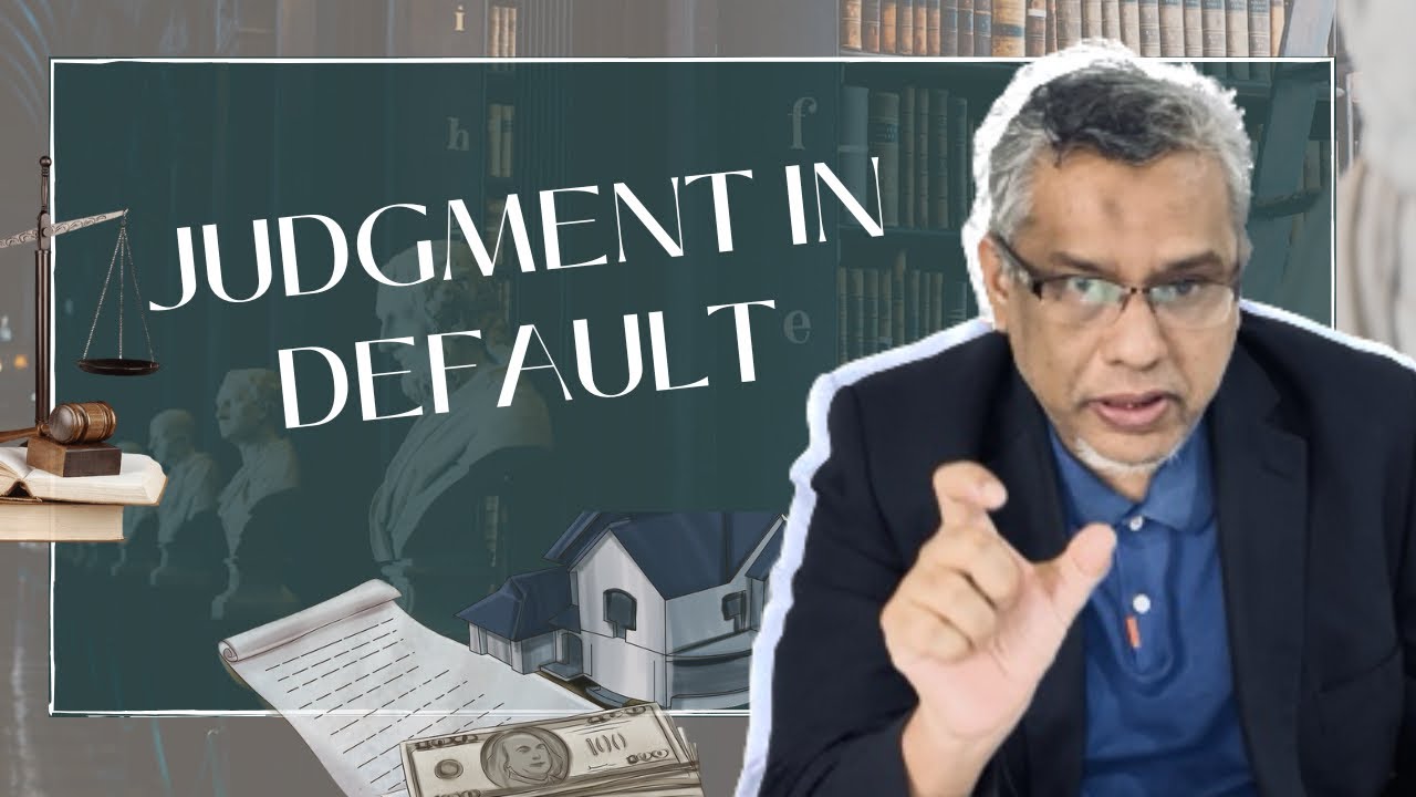 Jangan Sesekali Abaikan Penghakiman Ingkar !!! (Do Not Ignore a Judgement of Default ( 