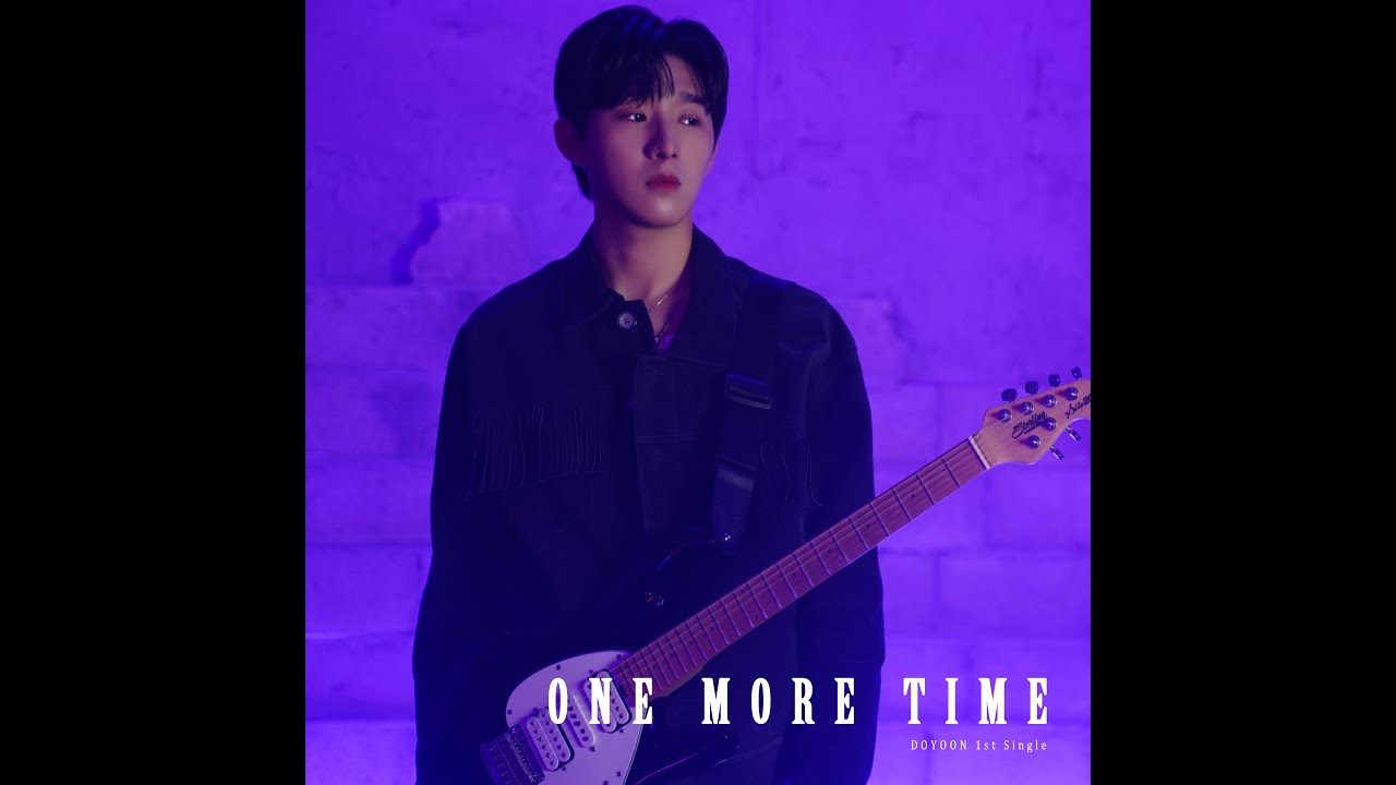 Watch 도윤(DoYoon) - One More Time MV on YouTube Watch 도윤(DoYoon) - One More Time MV on YouTube