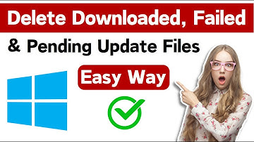 How To Delete Downloaded, Failed & Pending Windows Updates | Delete Windows Updated Files