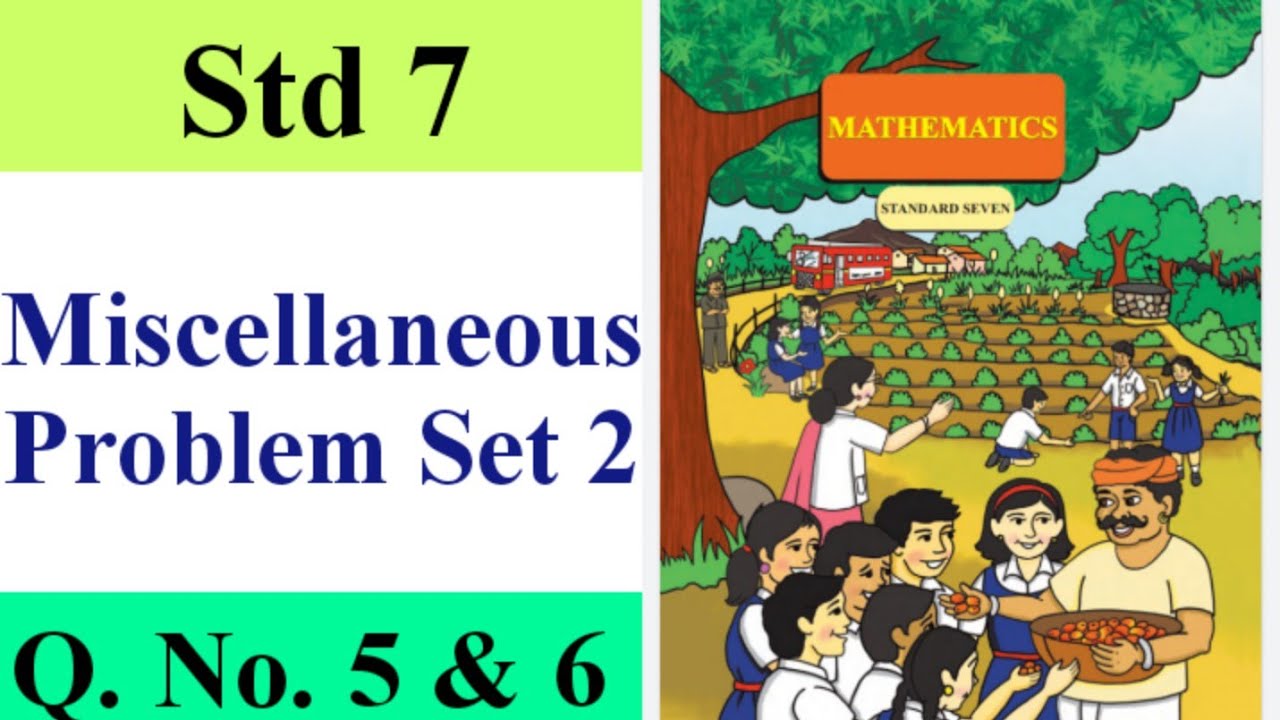Q.No. 5 to 6 | Miscellaneous Problem Set 2 7th Class - YouTube