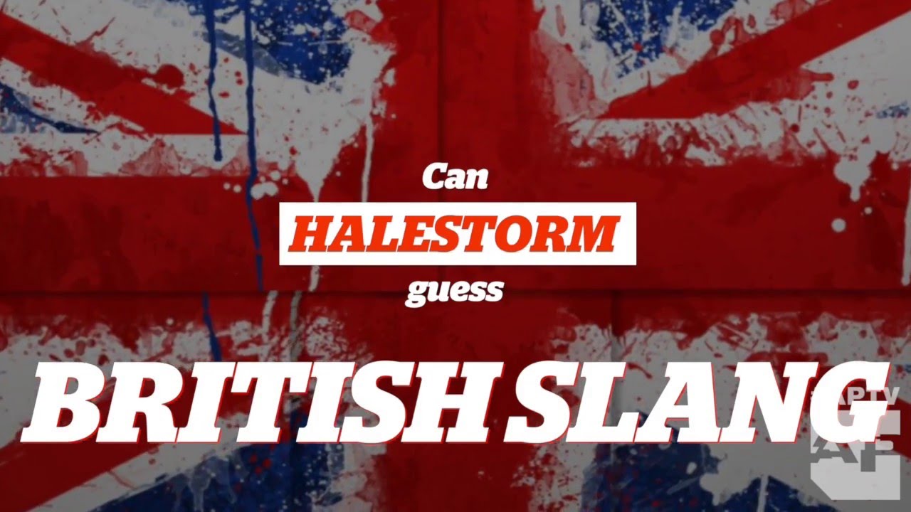 halestorm lyrics HALESTORM guess British slang