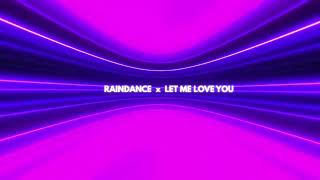 Raindance X Let Me Love You justin Bieber Tems Santan Dave