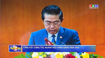 Tổng kết công tác ngành Nội chính Đảng năm 2022  I LONG AN TV