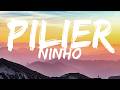 Ninho PILIER Paroles Lyrics